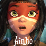 plakat z filmu "Ainbo: strażniczka Amazonii"