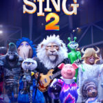 Plakat przedstawiający wszystkie postacie z filmu animowanego Sing 2