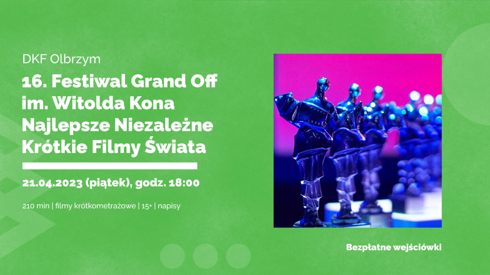 Grafika promująca 16. Festiwal grand off im. Witolda Kona Najlepsze Niezależne Krótkie Filmy Świata